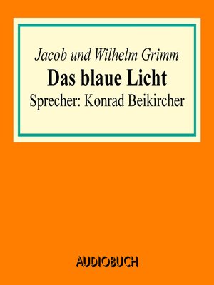 Das blaue Licht - Audiobook